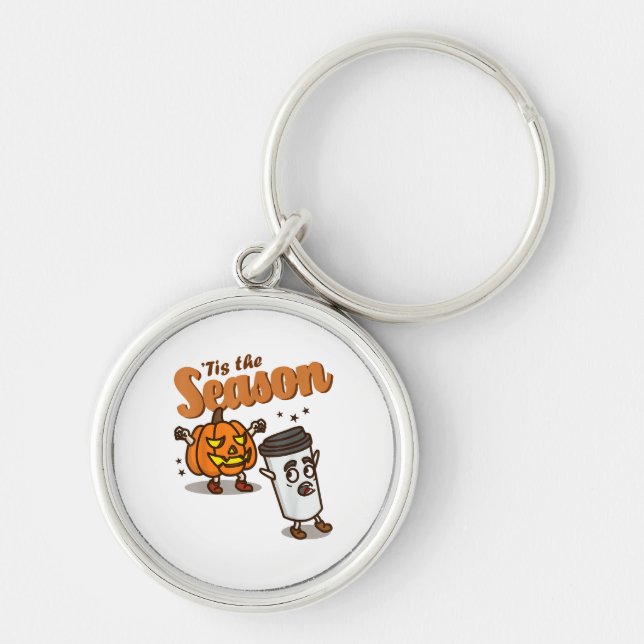 Tis The Season Hate Pumpkin Spice Latte Halloween  Key Ring (Front)