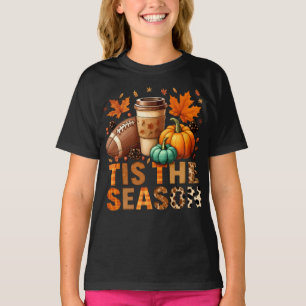 Tis the season Herbstzeit mit Football und Kaffee T-Shirt
