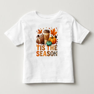 Tis the season Herbstzeit mit Football und Kaffee Toddler T-Shirt