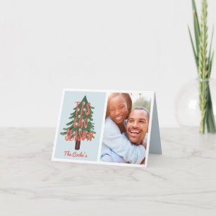 Tis the season holiday card