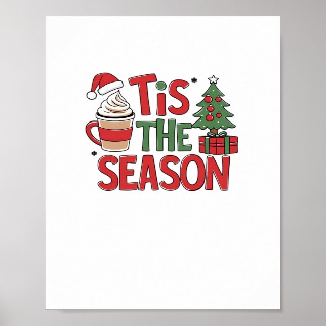 Tis The Season Holiday Cheer Christmas  Poster (Front)