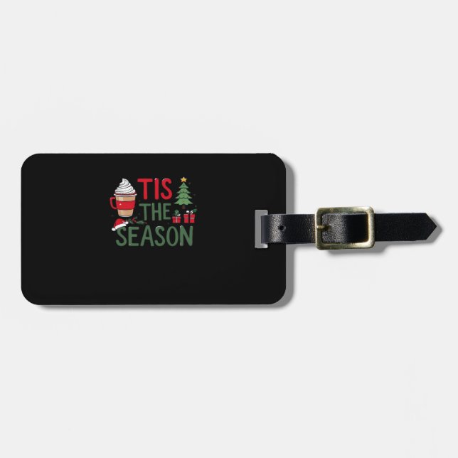 Tis The Season Holiday Cheer Luggage Tag (Front Horizontal)
