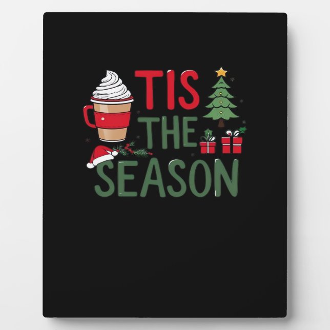Tis The Season Holiday Cheer Plaque (Front)