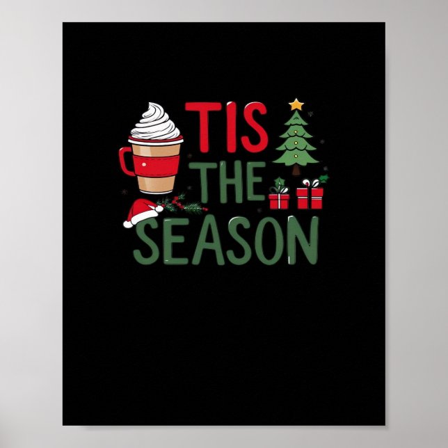 Tis The Season Holiday Cheer Poster (Front)