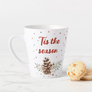 'Tis the Season Holiday Christmas Cosy Coffee Tea  Latte Mug