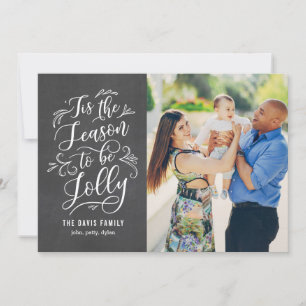Tis The Season Holiday Photo Card