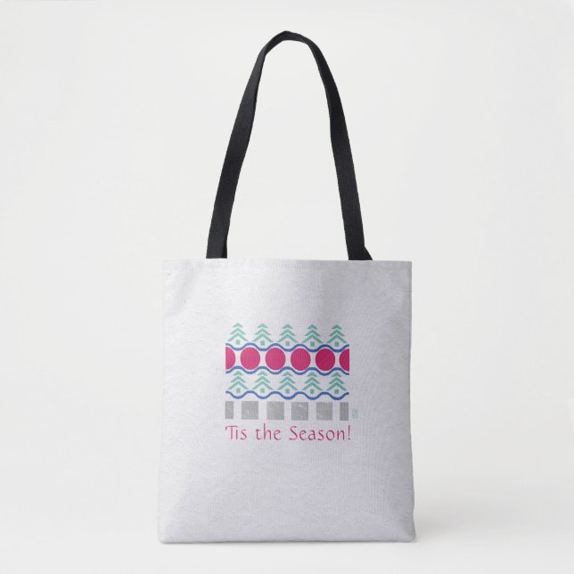 'Tis the Season! Holiday Tote Bag (Front)