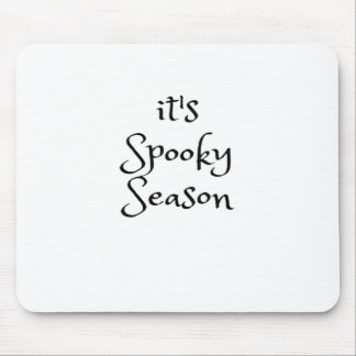 Tis The Season - Its Spooky Season Mouse Mat