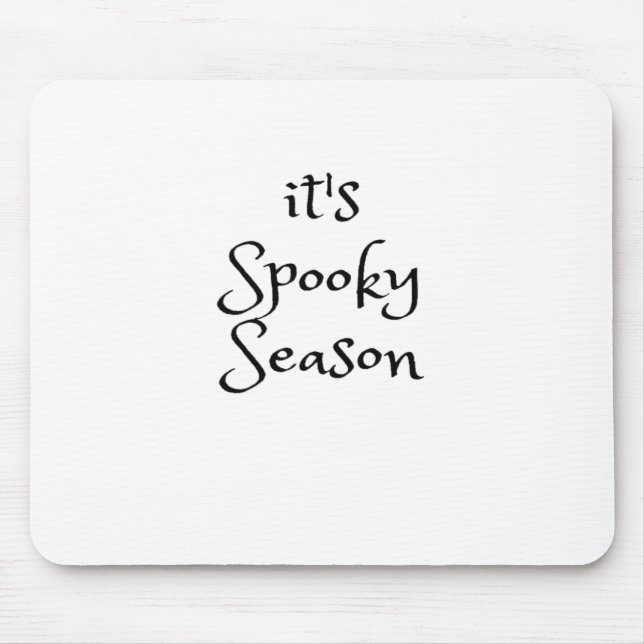 Tis The Season - Its Spooky Season Mouse Mat (Front)