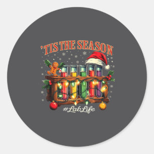 Tis The Season Lab Life Medical Christmas Scientis Classic Round Sticker
