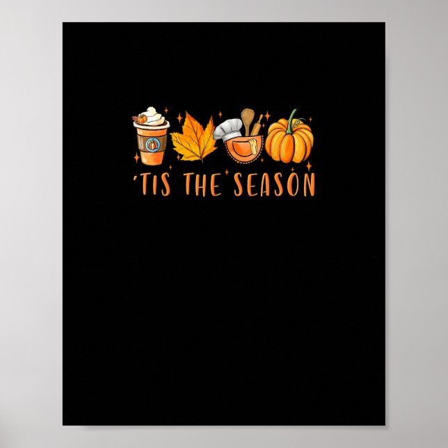 Tis The Season Lunch Lady Pumpkin Spice Fall Leave Poster (Front)