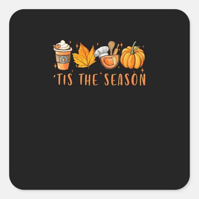 Tis The Season Lunch Lady Pumpkin Spice Fall Leave Square Sticker (Front)