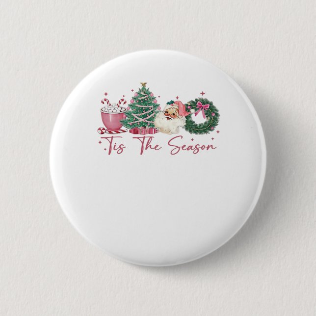 Tis The Season Merry Christmas Cute Xmas Coffee Ch 6 Cm Round Badge (Front)