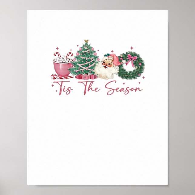 Tis The Season Merry Christmas Cute Xmas Coffee Ch Poster (Front)