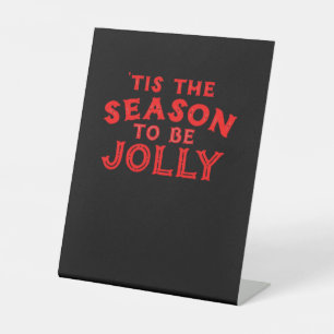 Tis The Season Merry Christmas Pedestal Sign