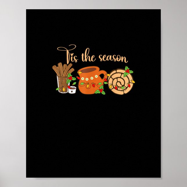 Tis The Season Mexican Christmas Cafecito Pan Dulc Poster (Front)