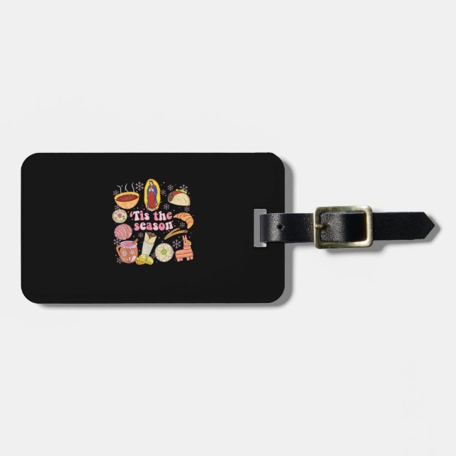 Tis The Season Mexican Christmas Holiday Luggage Tag (Front Horizontal)