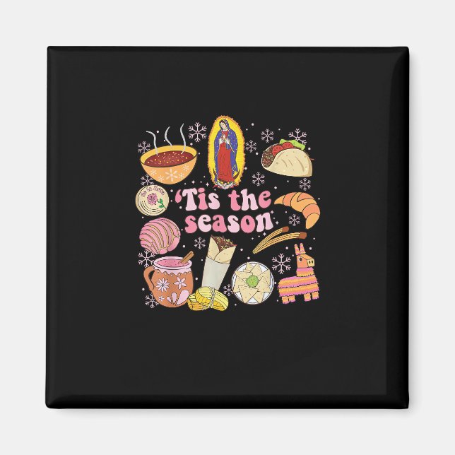 Tis The Season Mexican Christmas Holiday Magnet (Front)