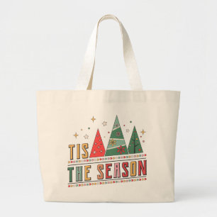 Tis The Season Modern Christmas Typography Large Tote Bag