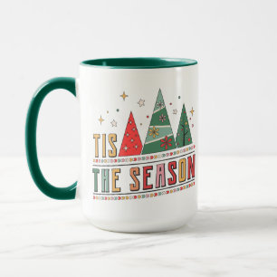 Tis The Season Modern Christmas Typography Mug