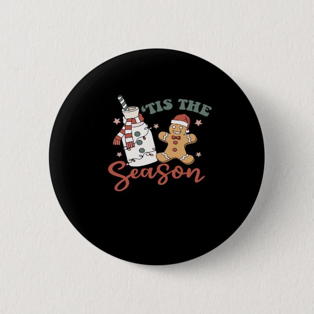Tis The Season New Years Funny Christmas 6 Cm Round Badge (Front)