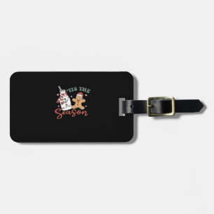 Tis The Season New Years Funny Christmas Luggage Tag