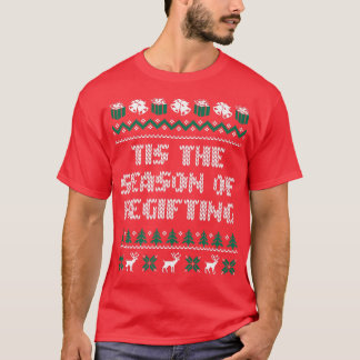 Tis the Season of Regifting Christmas Pun Xmas Jok T-Shirt