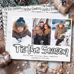 Tis the Season Outline Lettering 3 Vertical Photo Holiday Card<br><div class="desc">'Tis the Season 3 Photo Holiday Card with modern outline lettering and casual script typography. The photo template is ready for you to add 3 of your favorite photos, which are displayed in vertical, portrait format. The christmas card reads "'tis the season .. may all your Christmas Wishes come true"...</div>