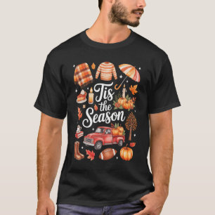 Tis The Season Pumpkin Autumn Fall Y'all Leaves Th T-Shirt