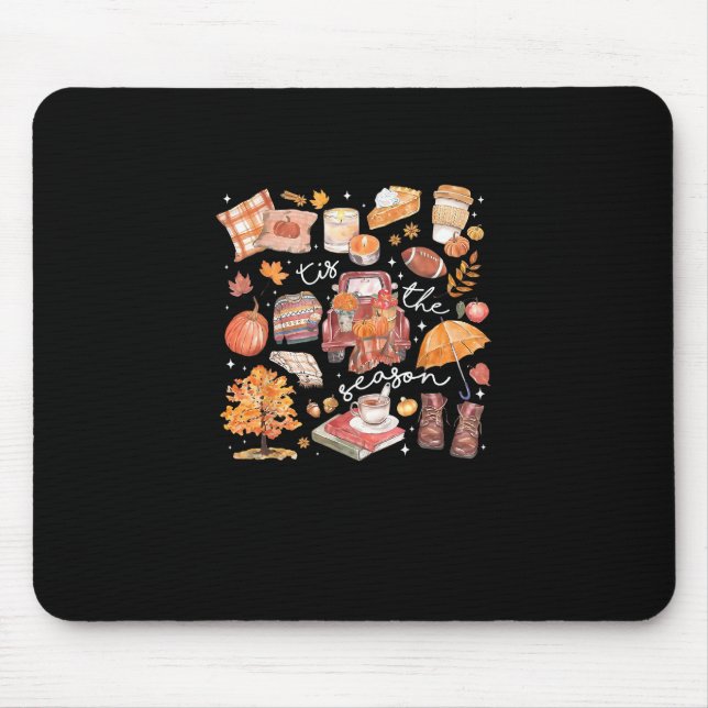 Tis The Season Pumpkin Autumn Fall Yall Leaves Tha Mouse Mat (Front)