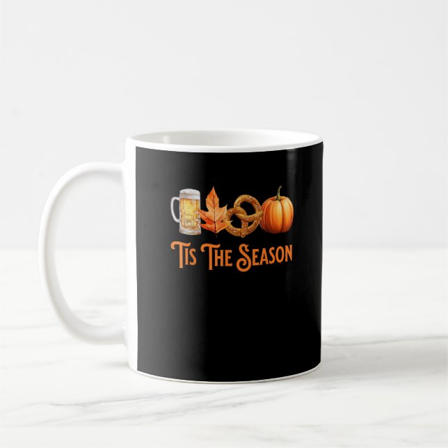 Tis The Season Pumpkin Beer Pretzel Fall Funny Okt Coffee Mug (Left)