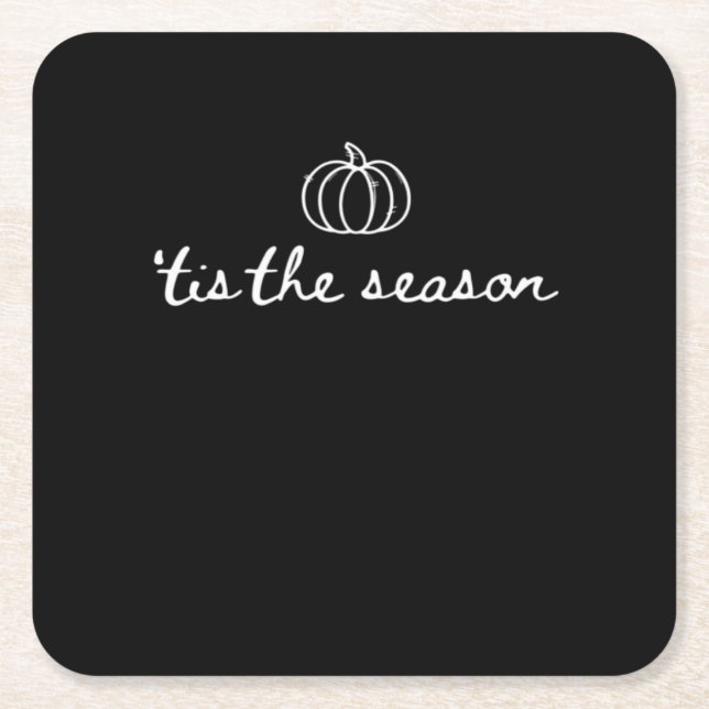 Tis The Season Pumpkin Fall Thanksgiving Square Paper Coaster (Front)
