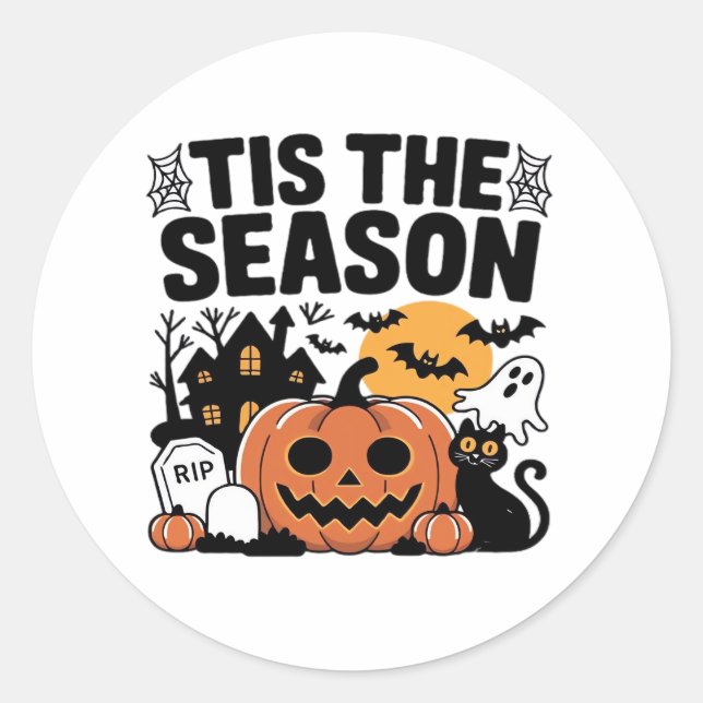 Tis The Season Pumpkin Halloween Fall Funny Cute T Classic Round Sticker (Front)