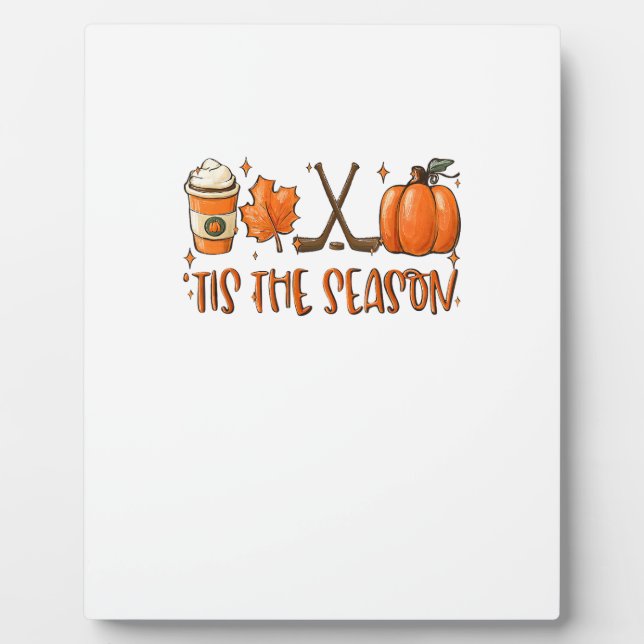 Tis The Season Pumpkin Latte Fall Leaves Thanksgiv Plaque (Front)