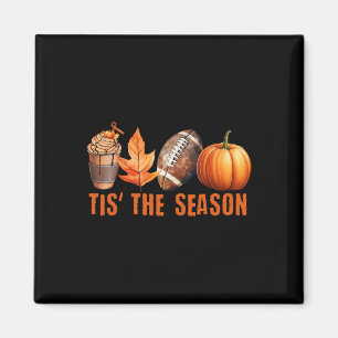 TIS THE SEASON Pumpkin Leaf Latte Fall Thanksgivin Magnet