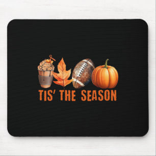 TIS THE SEASON Pumpkin Leaf Latte Fall Thanksgivin Mouse Mat
