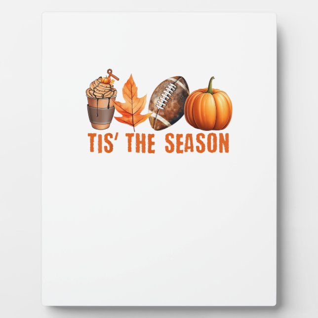Tis The Season Pumpkin Leaf Latte Fall Thanksgivin Plaque (Front)