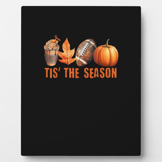 Tis The Season Pumpkin Leaf Latte Fall Thanksgivin Plaque (Front)
