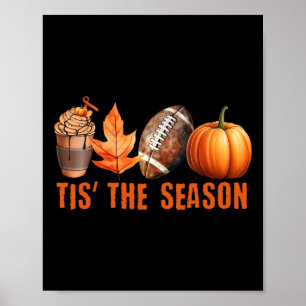 TIS THE SEASON Pumpkin Leaf Latte Fall Thanksgivin Poster