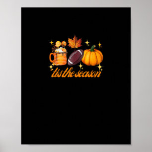Tis The Season Pumpkin Leaf Latte Fall Thanksgivin Poster