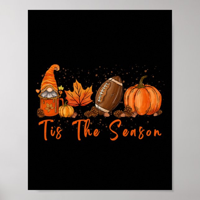Tis The Season Pumpkin Leaf Latte Fall Thanksgivin Poster (Front)