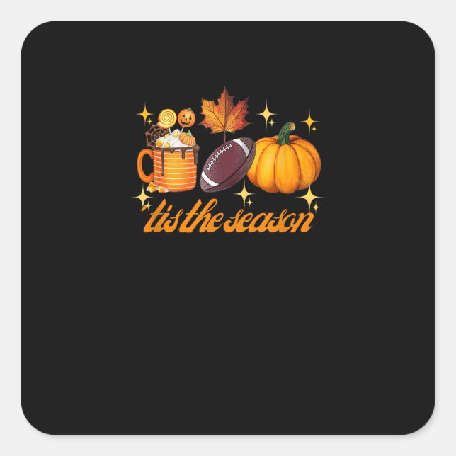 Tis The Season Pumpkin Leaf Latte Fall Thanksgivin Square Sticker (Front)