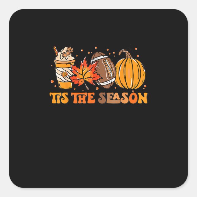 Tis The Season Pumpkin Leaf Latte Fall Thanksgivin Square Sticker (Front)