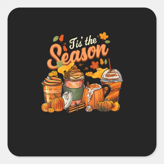 Tis The Season Pumpkin Leaf Latte Fall Thanksgivin Square Sticker (Front)
