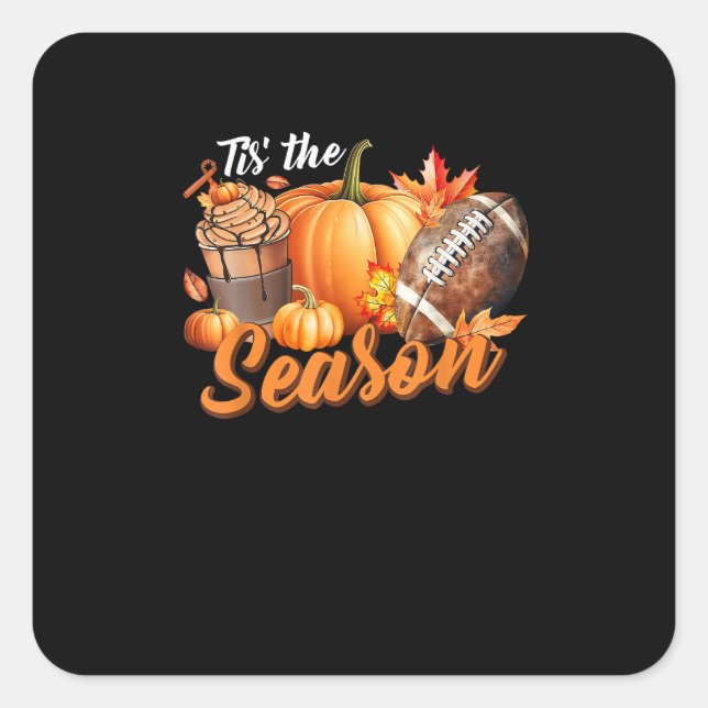 Tis The Season Pumpkin Leaf Latte Fall Thanksgivin Square Sticker (Front)