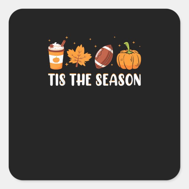 Tis The Season Pumpkin Leaf Latte Fall Thanksgivin Square Sticker (Front)