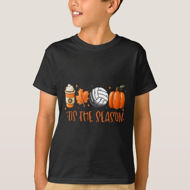 Tis The Season Pumpkin Leaf Latte Fall Volleyll  T-Shirt (Front)