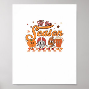 Tis The Season Pumpkin Leaf Latte Football Creativ Poster