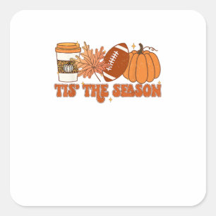 Tis The Season Pumpkin Leaf Thanksgiving Football  Square Sticker