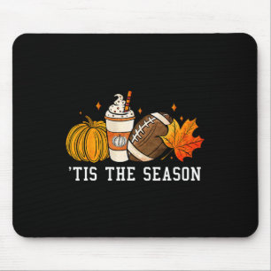 Tis The Season Pumpkin Spice American Football Aut Mouse Mat